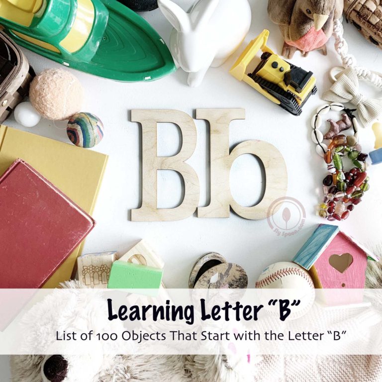 Toddler A-Z - 100 Objects That Start With The Letter "B" - Sly Spoon