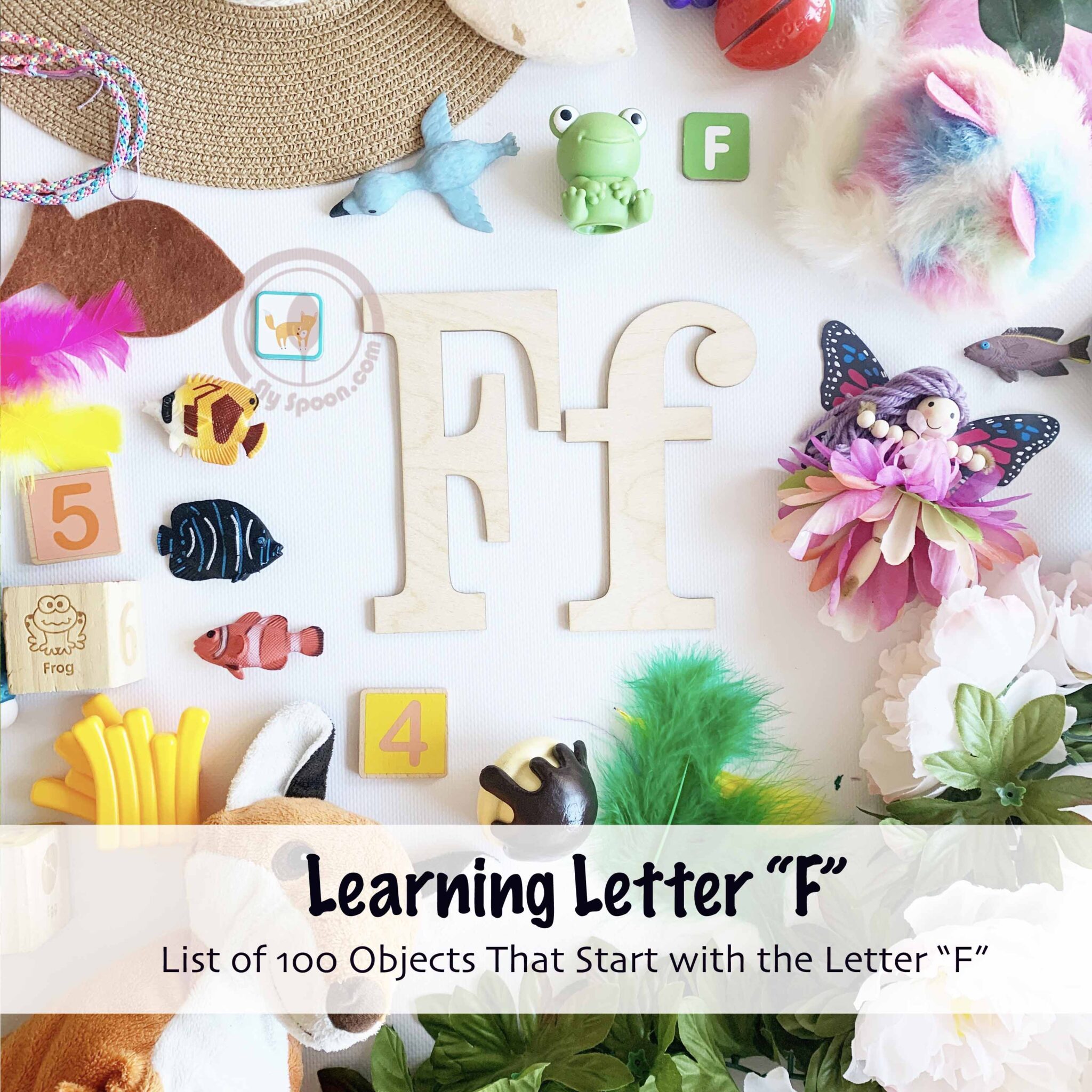 Toddler A-Z - 100 Objects That Start With The Letter "F" - Sly Spoon