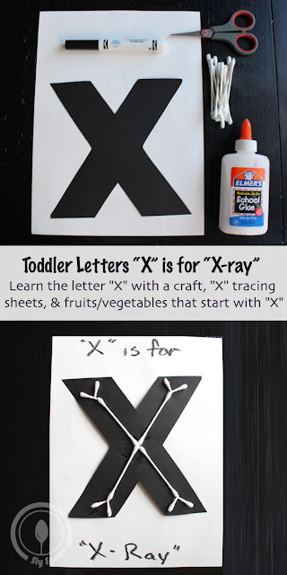 Letter X Craft - Toddler/Preshooler letter of the week craft X is for X-Ray with related craft, tracing sheets and fruits/vegetables. 