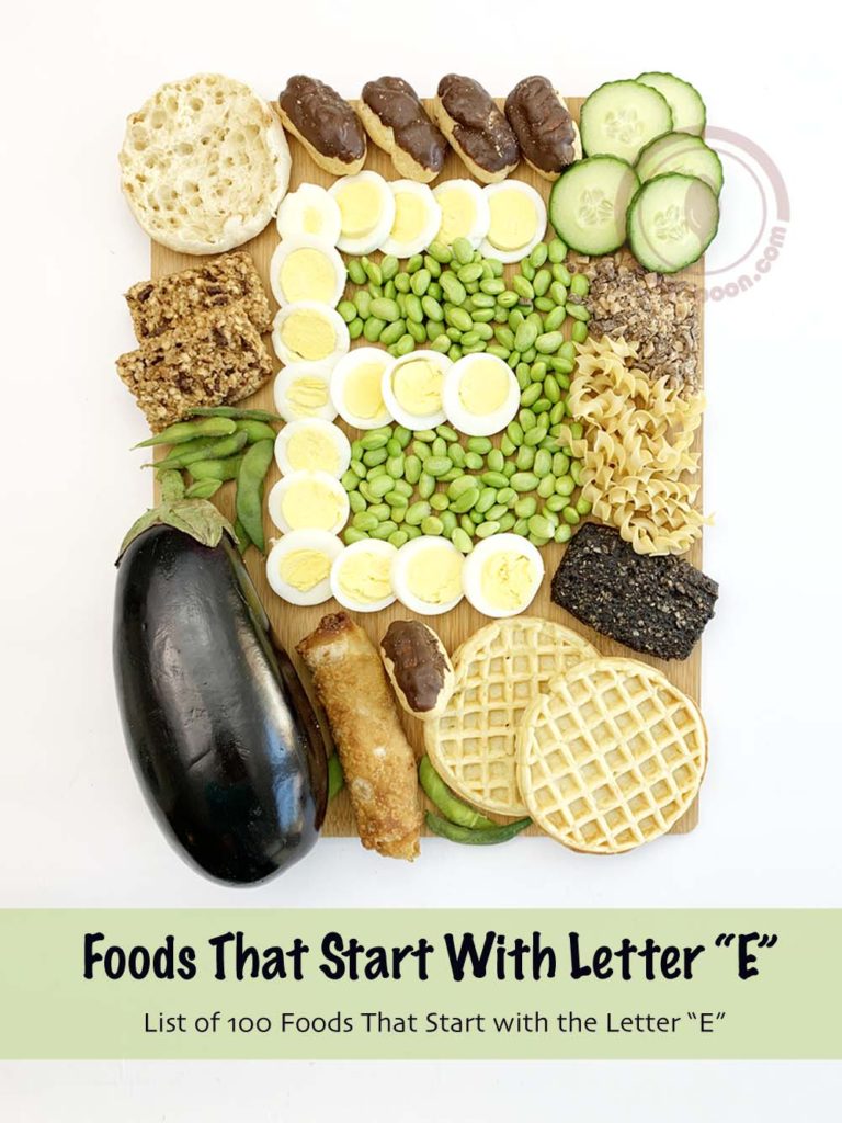 ABC Letter charcuterie board foods that start with Letter E
