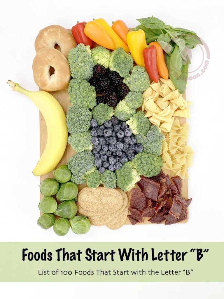 Big List of Foods that start with Letter B, picture of letter b foods making a letter b, Letter B charcuterie Board 