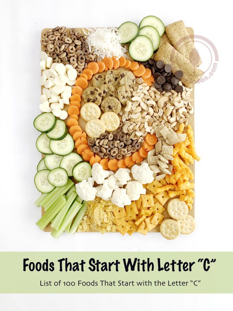 Big list of foods that start with letter C - Preschooler and toddler friendly