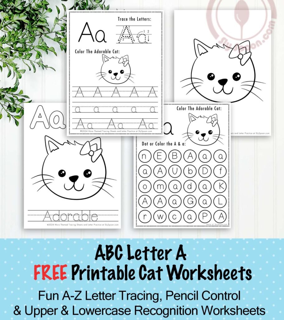 Free Printable Cat Kitty Kitten Themed Letter A Worksheets For Kids - Letter Tracing Pages, Dot Pages, and Coloring Worksheets