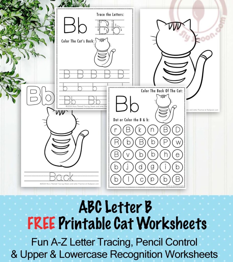 Free Printable Cat Kitty Kitten Themed letter B Worksheets For Kids - Letter Tracing Pages, Dot Pages, and Coloring Worksheets