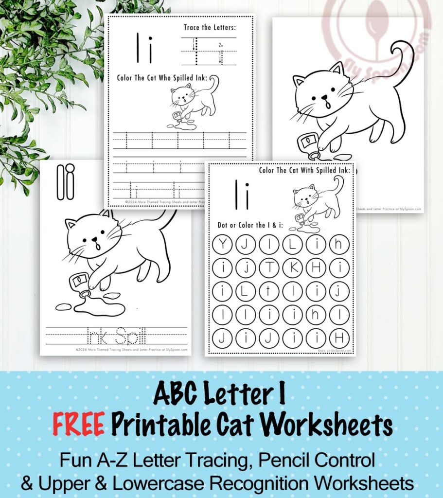 Free Printable Cat Kitty Kitten Themed Letter I Worksheets For Kids - Letter Tracing Pages, Dot Pages, and Coloring Worksheets