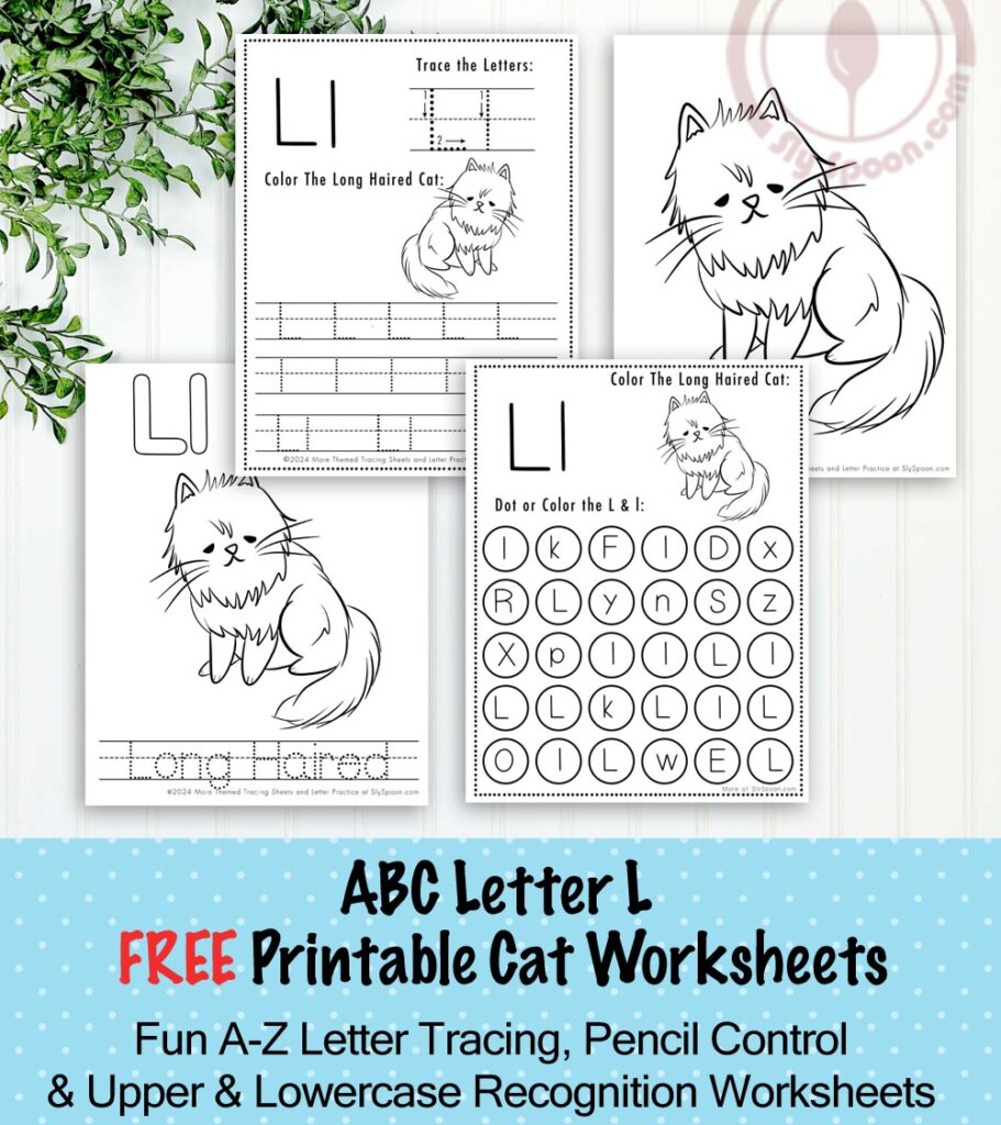 Free Printable Cat Kitty Kitten Themed Letter L Worksheets For Kids - Letter Tracing Pages, Dot Pages, and Coloring Worksheets