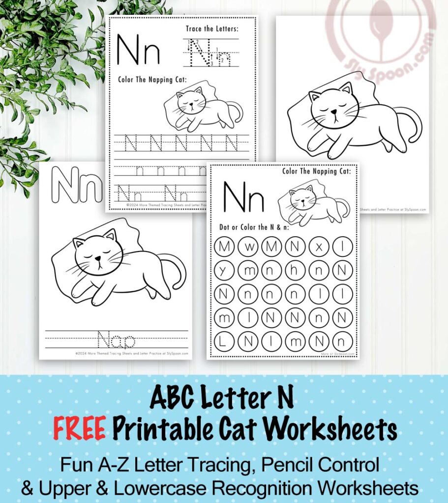 Free Printable Cat Kitty Kitten Themed Letter N Worksheets For Kids - Letter Tracing Pages, Dot Pages, and Coloring Worksheets