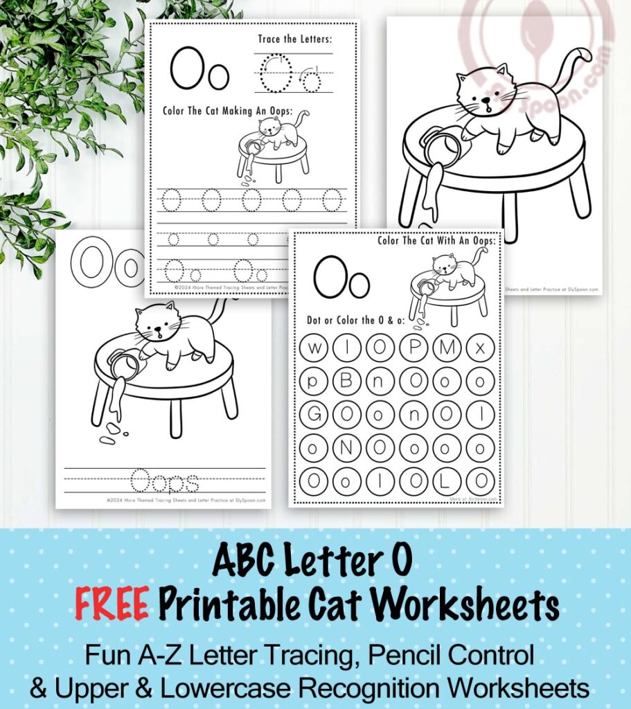 Free Printable Cat Kitty Kitten Themed Letter O Worksheets For Kids - Letter Tracing Pages, Dot Pages, and Coloring Worksheets