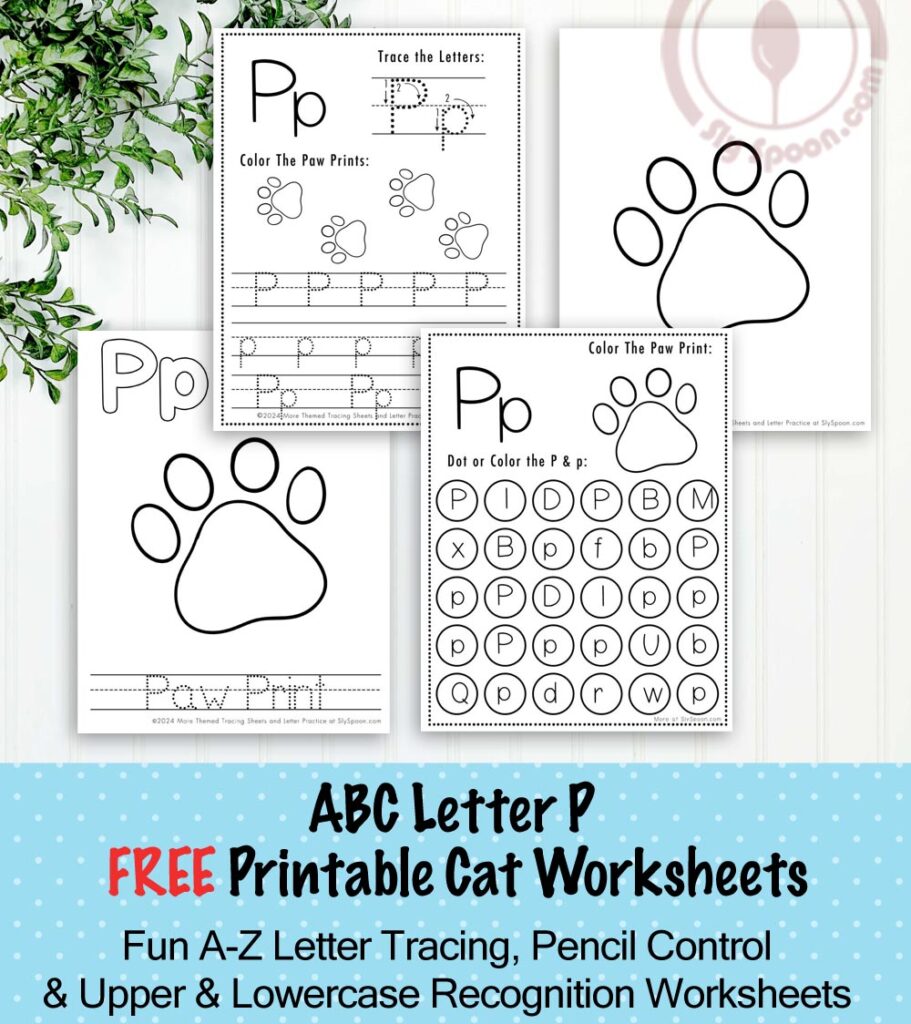 Free Printable Cat Kitty Kitten Themed Letter P Worksheets For Kids - Letter Tracing Pages, Dot Pages, and Coloring Worksheets