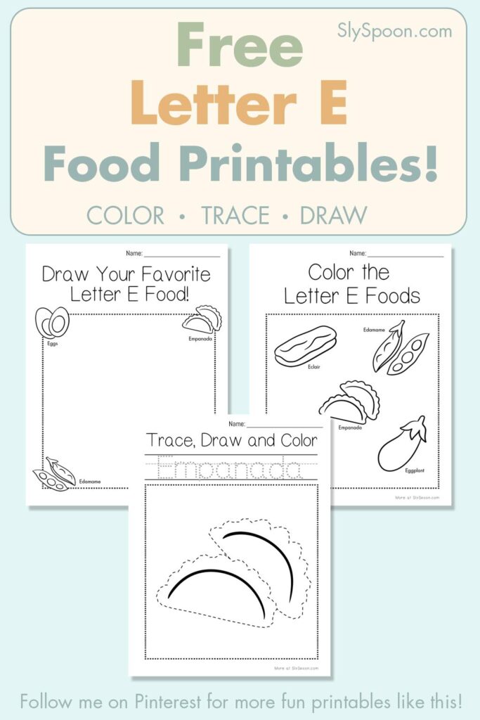 Free Letter E food printables for preschool – color, trace, and draw activities with egg and edamame illustrations