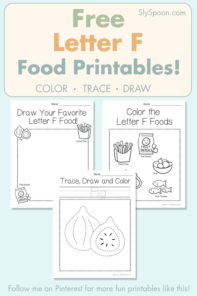 Free Letter F food printables for preschool – color, trace, and draw activities with fig and french fry illustrations