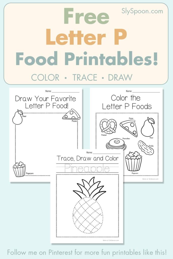 Free Letter P food printables for preschool – color, trace, and draw activities with pineapple and pea pod illustrations