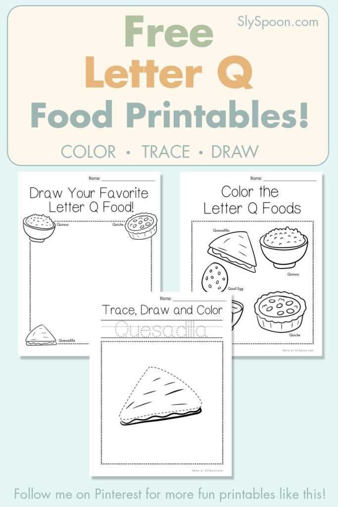 Free Letter Q food printables for preschool – color, trace, and draw activities with quiche and quinoa illustrations