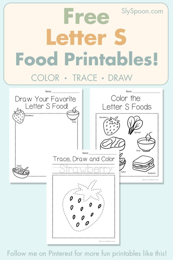 Free Letter S food printables for preschool – color, trace, and draw activities with strawberries and spinach illustrations