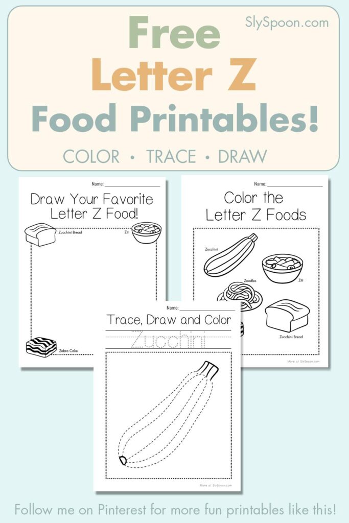 Free Letter Z food printables for preschool – color, trace, and draw activities with zucchini and zebra cake illustrations