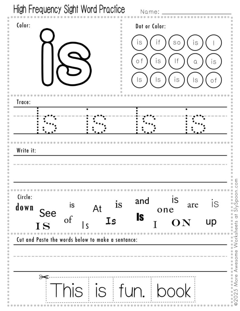 Free Printable Sight word worksheets high frequency Sight Word Practice Dolch and Fry - Sight Word "is" printable page with multiple activities, including dot marker, sight word tracing, cut and paste