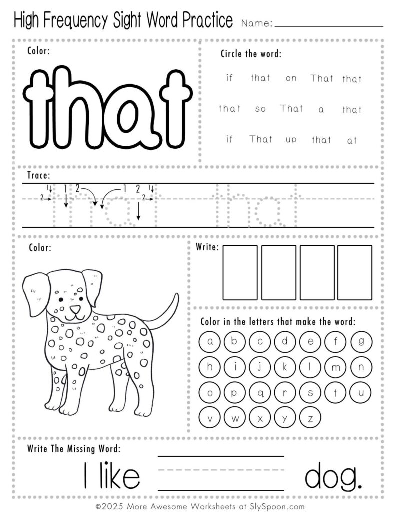 Free Printable Sight word worksheets high frequency Sight Word Practice Dolch and Fry - Sight Word "that" printable page with multiple activities. I like that dog.