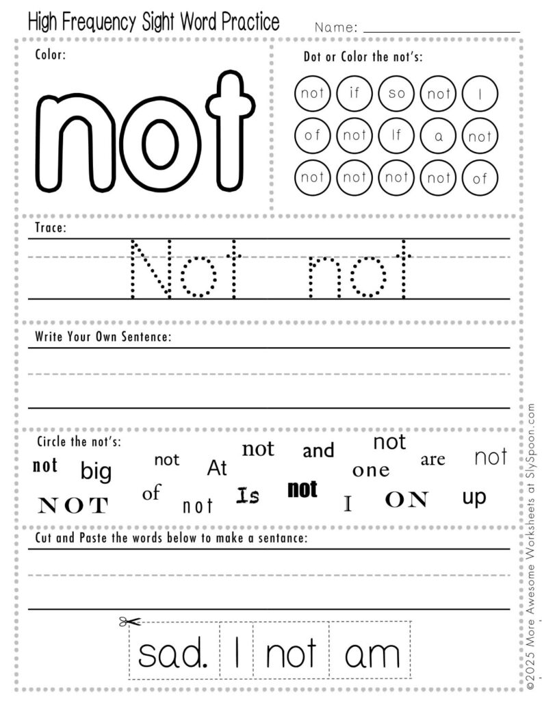 Free Printable Sight word worksheets high frequency Sight Word Practice Dolch and Fry - Sight Word "not" printable page with multiple activities, including dot marker, sight word tracing, cut and paste