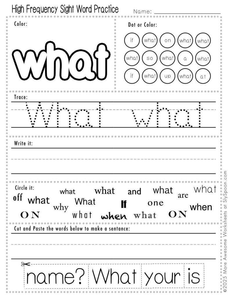 Free Printable Sight word worksheets high frequency Sight Word Practice Dolch and Fry - Sight Word "what" printable page with multiple activities, including dot marker, sight word tracing, cut and paste