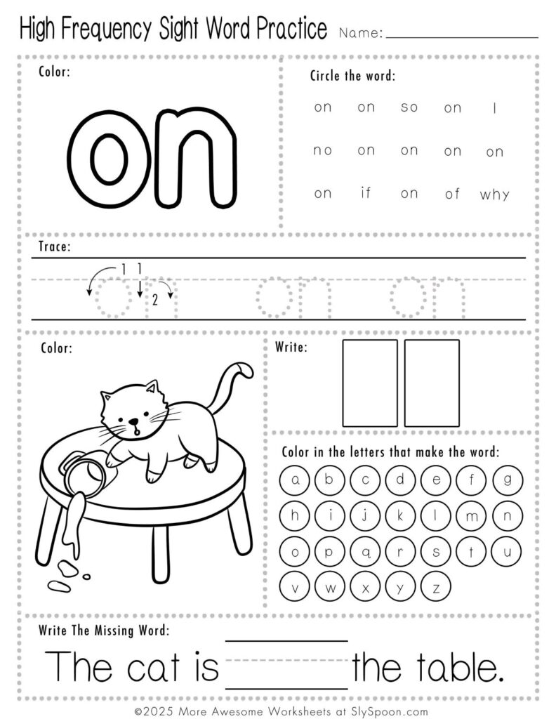 Free Printable Sight word worksheets high frequency Sight Word Practice Dolch and Fry - Sight Word "on" printable page with multiple activities.