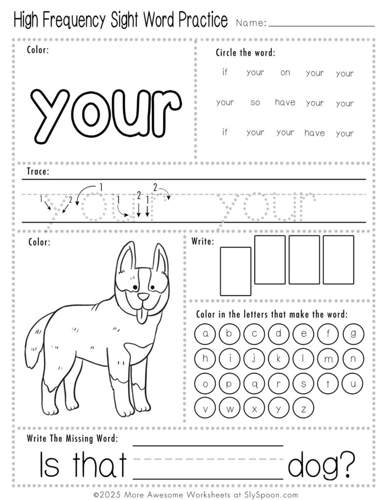 Free Printable Sight word worksheets high frequency Sight Word Practice Dolch and Fry - Sight Word "your" printable page with multiple activities.