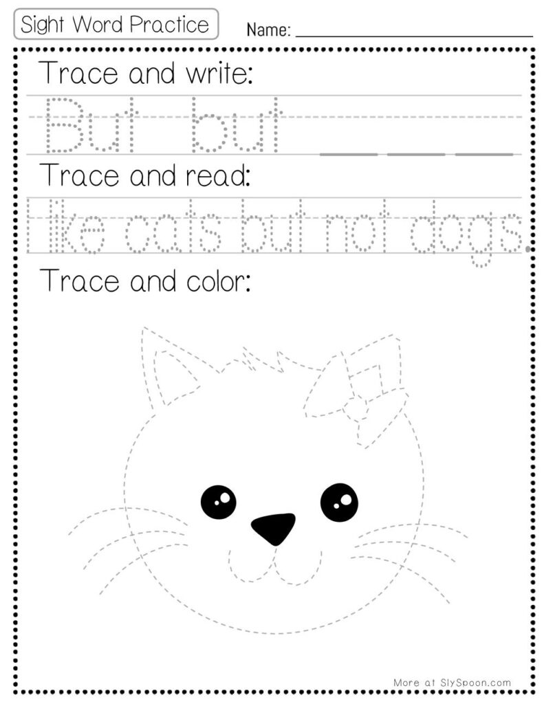 Free Printable Sight word worksheets high frequency Sight Word Practice Dolch and Fry - Sight Word "but" printable page with multiple activities. Trace and Write, Trace and Read, Trace and Color.