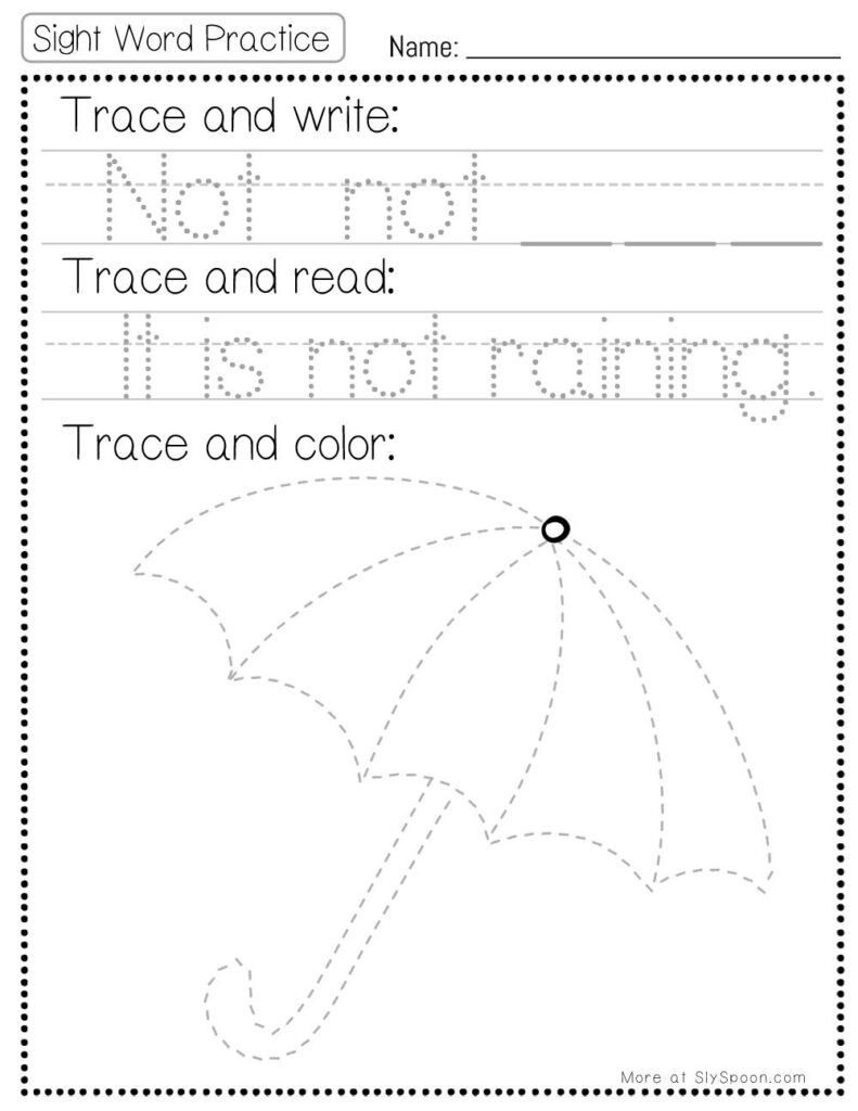 Free Printable Sight word worksheets high frequency Sight Word Practice Dolch and Fry - Sight Word "not" printable page with multiple activities. Trace and Write, Trace and Read, Trace and Color.