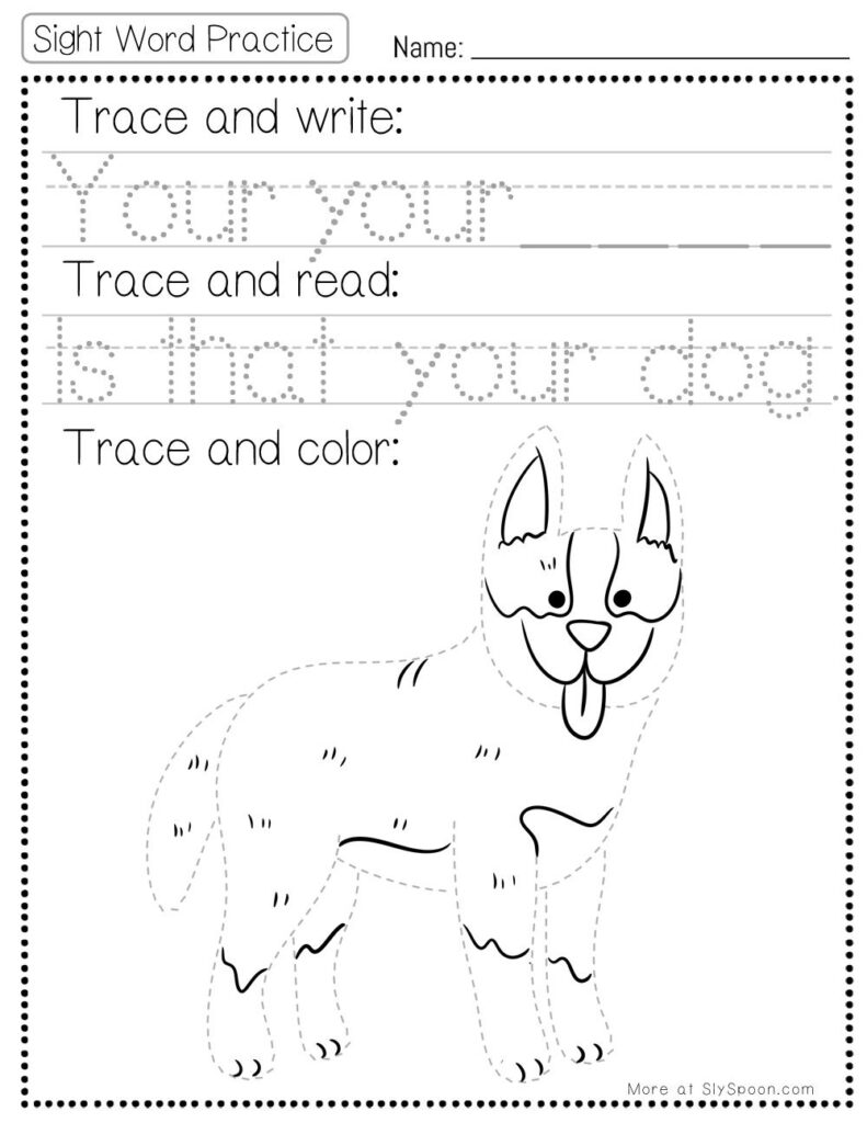Free Printable Sight word worksheets high frequency Sight Word Practice Dolch and Fry - Sight Word "your" printable page with multiple activities. Trace and Write, Trace and Read, Trace and Color.
