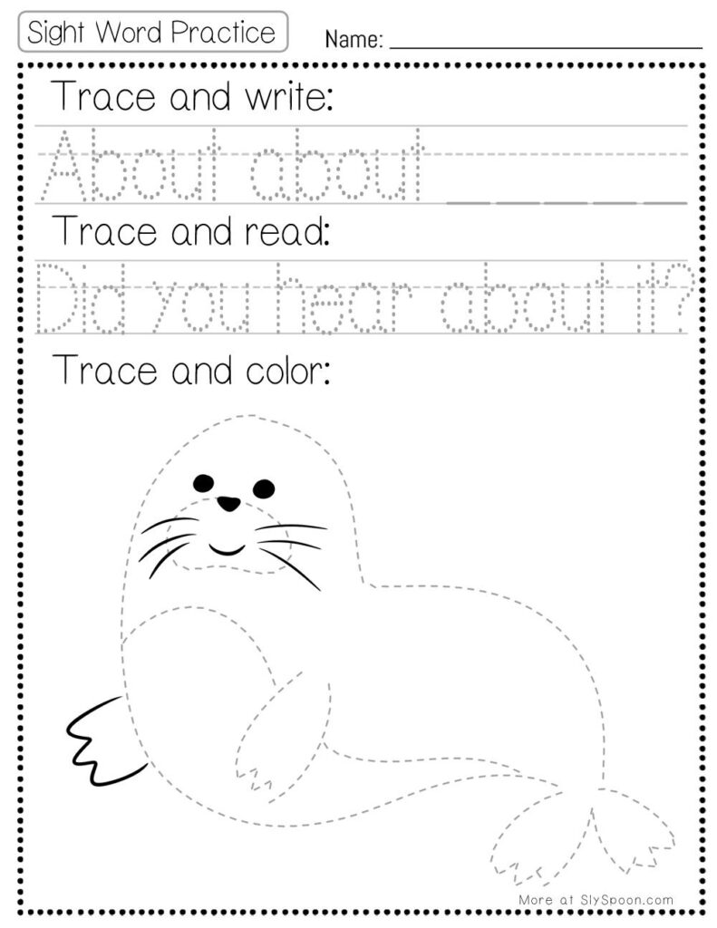 Free Printable Sight word worksheets high frequency Sight Word Practice Dolch and Fry - Sight Word "about" printable page with multiple activities. Trace and Write, Trace and Read, Trace and Color.