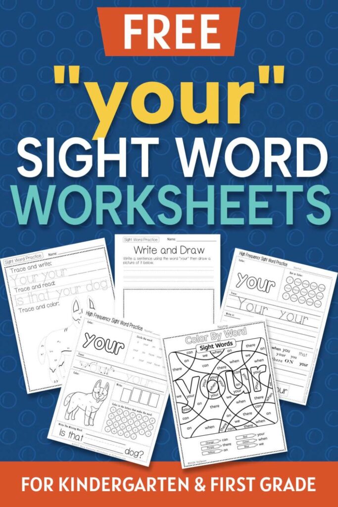 5 Free "your" sight word worksheets printable bundle overview image showing a thumbnail of all 5 printable pages for sight word "your"
