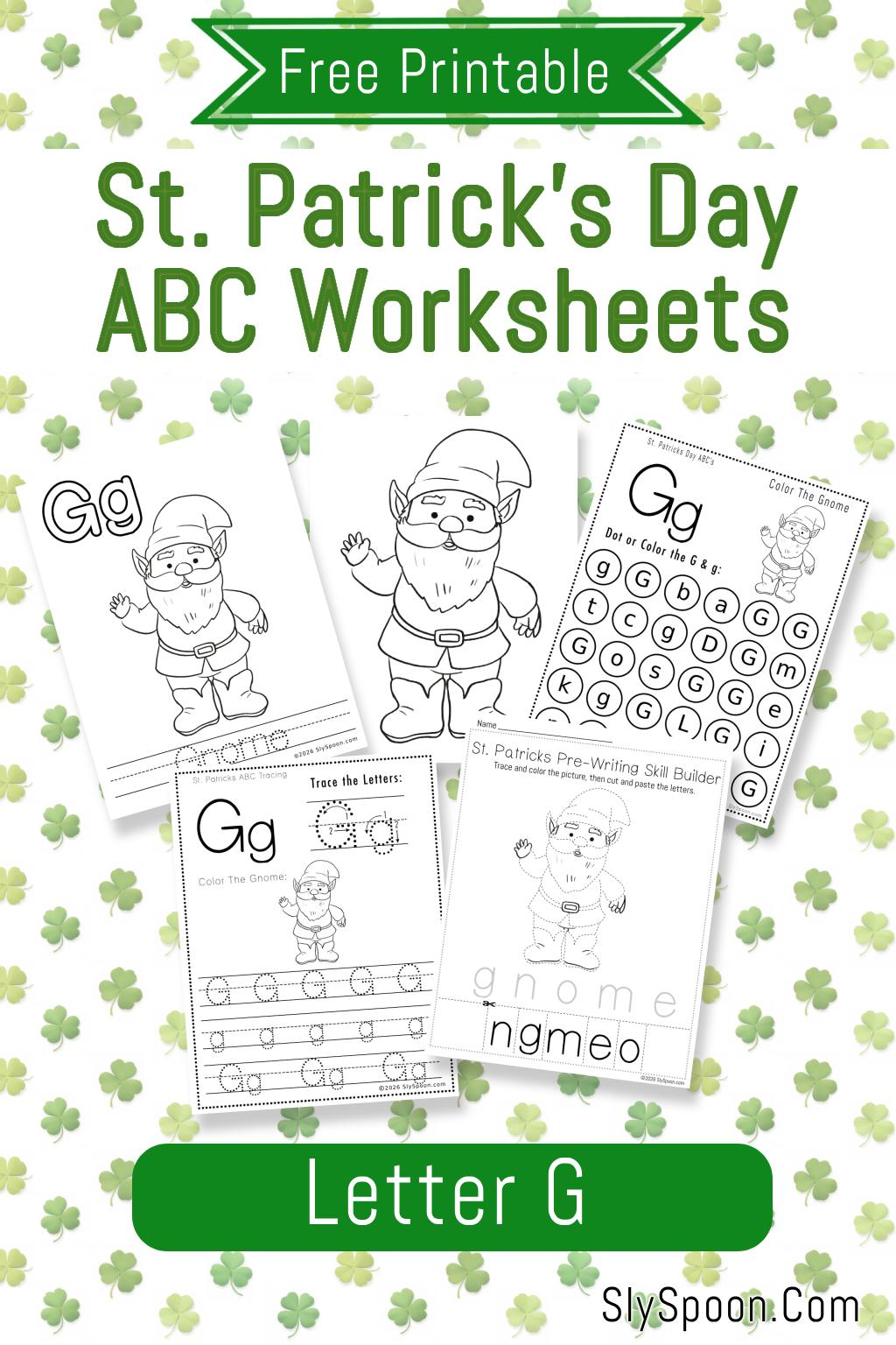 Overview of free printable St. Patrick’s Day ABC worksheets for the letter G, featuring gnome-themed coloring, tracing, dot marker, and fine motor activities for preschool and kindergarten