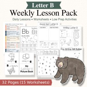 Letter B Curriculum Pack | PreK & Kindergarten Literacy Lessons, Activities & Worksheets (32-Page Unit + 15 Printables)