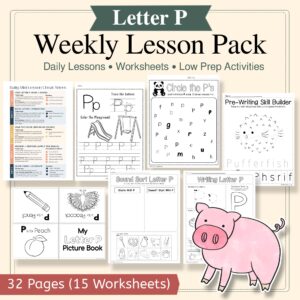 Letter P Curriculum Pack | PreK & Kindergarten Literacy Lessons, Activities & Worksheets (32-Page Unit + 15 Printables)