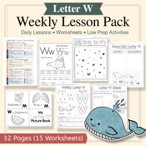 Letter W Curriculum Pack | PreK & Kindergarten Literacy Lessons, Activities & Worksheets (32-Page Unit + 15 Printables)
