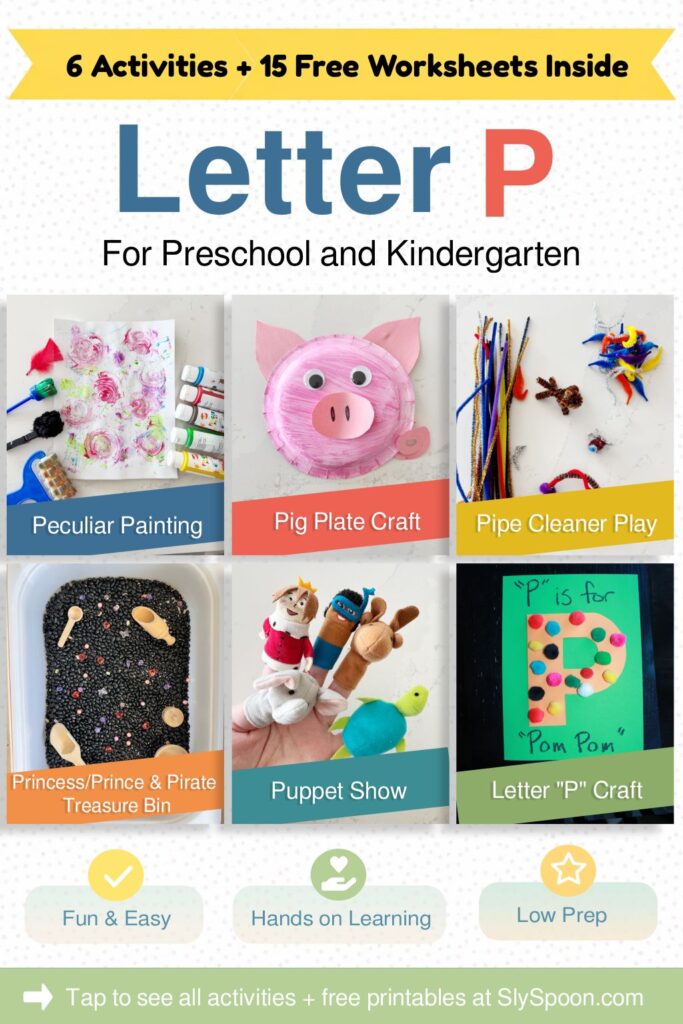 6 Quick and Easy Letter P Play Based Learning Activity Ideas, Process Painting, Pig Paper Plate Craft, Pipe Cleaner and Pom Pom Craft, Princess Prince Pirate Treasure Sensory Bin, Puppet Show, Letter P is for Pom Pom Craft